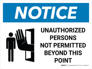 Notice: Admittance Unauthorized Persons Not Permitted Landscape with Graphic