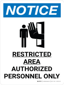 Notice: Restricted Area Authorized Personnel Only Portrait with Graphic