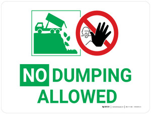 No Dumping Allowed Green and White Landscape with Icon - Wall Sign