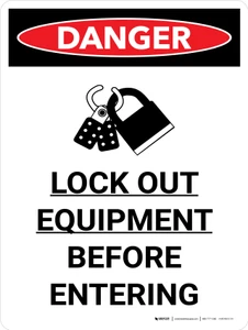 Lock Out Equipment Before Entering Portrait with Graphic - Wall Sign