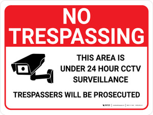 No Trespassing: 24 Hour CCTV Surveillance Landscape with Graphic - Wall Sign