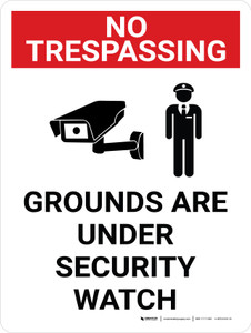 No Trespassing: Grounds Under Security Watch Portrait with Graphic - Wall Sign