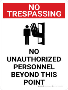 No Trespassing: No Unauthorized Personnel Beyond This Point Portrait with Graphic - Wall Sign
