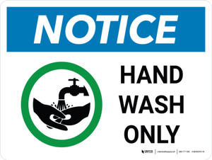 Notice: Hand Wash Only Landscape with Icon - Wall Sign