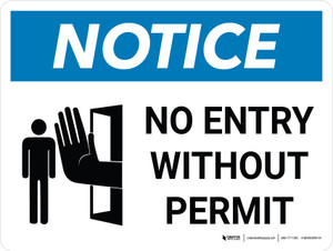 Notice: No Entry Without Permit Landscape with Icon - Wall Sign