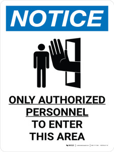 Notice: Only Authorized Personnel to Enter This Area Portrait with Icon - Wall Sign