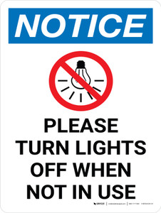 Notice: Please Turn Lights Off When Not in Use Portrait with Icon - Wall Sign