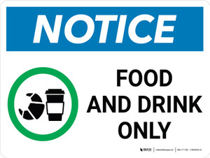 Notice: Food And Drink Only Landscape with Icon - Wall Sign