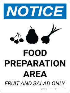 Notice: Food Prep Area - Fruit and Salad Only Portrait with Icon - Wall Sign