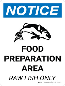 Notice: Food Prep Area - Raw Fish Only Portrait with Icon - Wall Sign