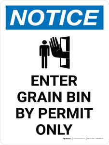 Notice: Enter Grain Bin By Permit Only Portrait with Icon - Wall Sign Notice: Enter Grain Bin By Permit Only Portrait with Icon - Wall Sign