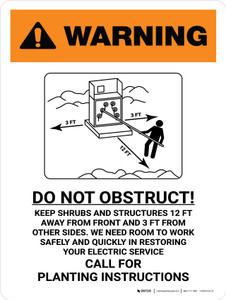 Warning: Do Not Obstruct - Call For Planting Instructions Portrait - Wall Sign