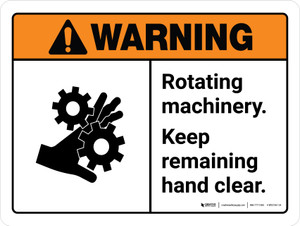 Warning: Rotating Machinery Keep Remaining ANSI Landscape - Wall Sign