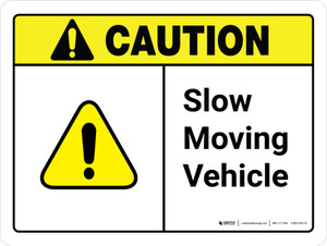 Caution: Slow Moving Vehicle ANSI Landscape - Wall Sign