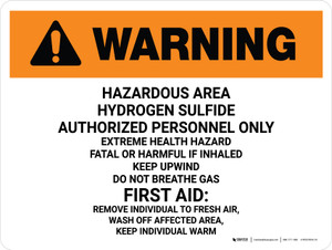 Warning: Hazardous Hydrogen Sulfide Authorized Landscape - Wall Sign