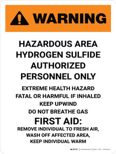 Warning: Hazardous Hydrogen Sulfide Authorized Portrait - Wall Sign