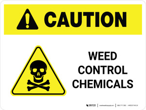 Caution: Weed Control Chemicals Landscape - Wall Sign