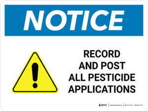 Notice: Record And Post All Pesticide Applications Landscape - Wall Sign