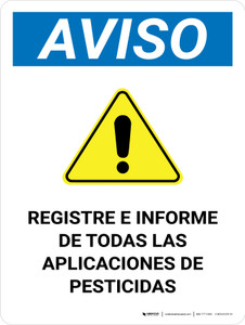 Notice: Record And Post All Pesticide Applications Spanish Portrait - Wall Sign