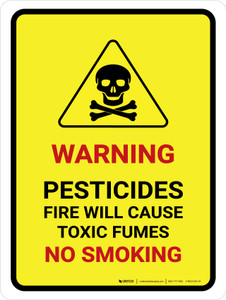 Warning Pesticides Fire No Smoking Portrait - Wall Sign Warning Pesticides Fire No Smoking Portrait - Wall Sign