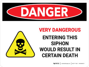 Danger: Very Dangerous Entering This Siphon Landscape - Wall Sign