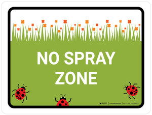 No Spray Zone Landscape - Wall Sign