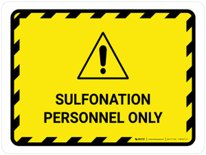 Sulfonation Personnel Only Landscape - Wall Sign
