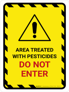 Area Treated With Pesticides Do Not Enter Portrait - Wall Sign