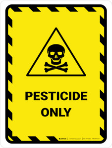 Pesticide Only Portrait - Wall Sign