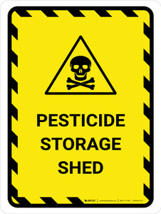 Pesticide Storage Shed Portrait - Wall Sign