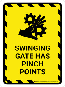 Swinging Gate Has Pinch Points Portrait - Wall Sign