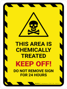 This Area Chemically Treated Portrait - Wall Sign