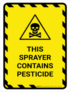 This Sprayer Contains Pesticide Portrait - Wall Sign