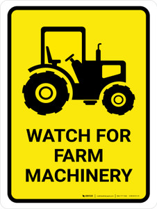 Watch For Farm Machinery Portrait - Wall Sign