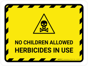 No Children Allowed Herbicides In Use Landscape - Wall Sign