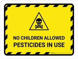 No Children Allowed Pesticides In Use Landscape - Wall Sign