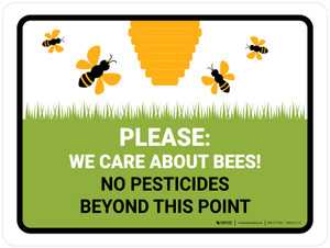 We Care About Bees Pesticides Landscape - Wall Sign We Care About Bees Pesticides Landscape - Wall Sign