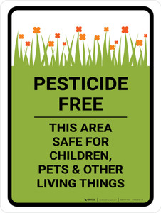 Pesticide Free This Area Safe For Children Portrait - Wall Sign Pesticide Free This Area Safe For Children Portrait - Wall Sign