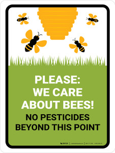 We Care About Bees Pesticides Portrait - Wall Sign We Care About Bees Pesticides Portrait - Wall Sign