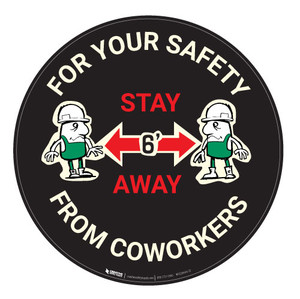For Your Safety Stay 6 Feet From Coworkers with Cartoon - Black - Carpet Sign For Your Safety Stay 6 Feet From Coworkers with Cartoon - Black - Carpet Sign