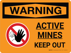 Warning: Active Mines Keep Out Landscape With Icon - Wall Sign