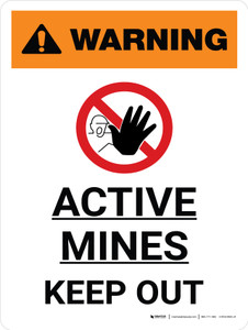 Warning: Active Mines Keep Out Portrait With Icon - Wall Sign