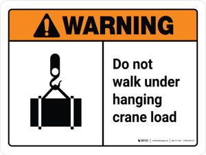 Warning: ANSI Do Not Walk Under Hanging Crane Load With Icon Landscape With Icon - Wall Sign
