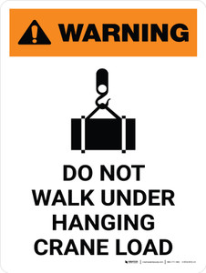 Warning: Do Not Walk Under Hanging Crane Load Portrait With Icon - Wall Sign