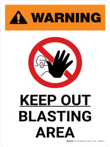 Warning: Keep Out - Blasting Area Portrait White With Icon - Wall Sign