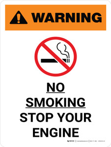 Warning: No Smoking - Stop Your Engine Portrait With Icon - Wall Sign