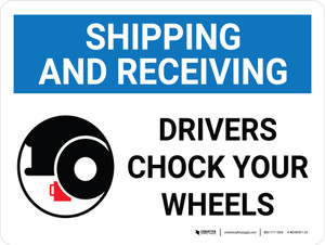 Shipping And Receiving Drivers Chock Wheels Landscape With Icon - Wall Sign