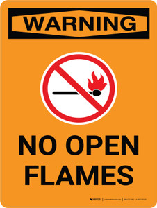 Warning: No Open Flames Portrait OSHA With Icon - Wall Sign