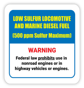 Low Sulfur Locomotive and Marine Diesel Fuel - Diesel Pump Label Low Sulfur Locomotive and Marine Diesel Fuel - Diesel Pump Label