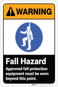 Warning: Fall Hazard - Approved Fall Protection Equipment Must be Worn ANSI Portrait - Label